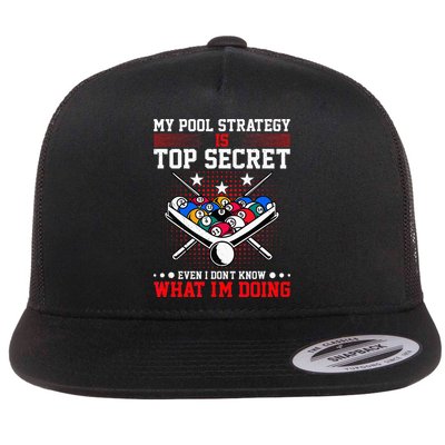 Billiard Pool Player My Strategy Is Top Secret Flatbill Hat