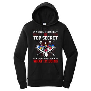 Billiard Pool Player My Strategy Is Top Secret Women's Pullover Hoodie