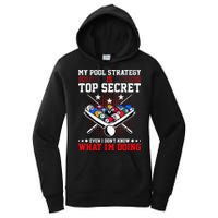 Billiard Pool Player My Strategy Is Top Secret Women's Pullover Hoodie