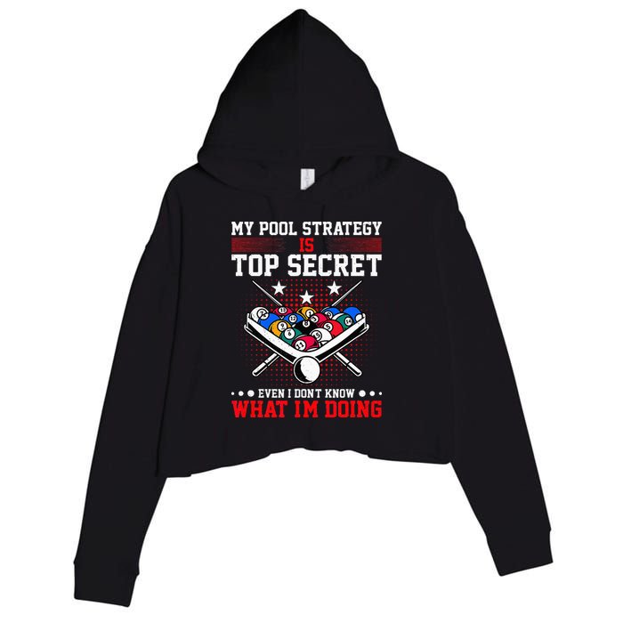 Billiard Pool Player My Strategy Is Top Secret Crop Fleece Hoodie