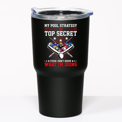 Billiard Pool Player My Strategy Is Top Secret Tumbler