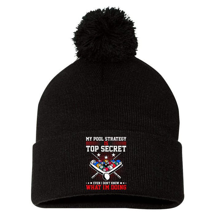 Billiard Pool Player My Strategy Is Top Secret Pom Pom 12in Knit Beanie