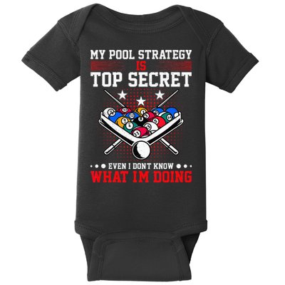 Billiard Pool Player My Strategy Is Top Secret Baby Bodysuit