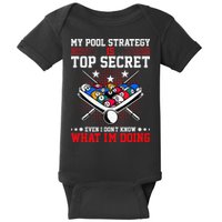 Billiard Pool Player My Strategy Is Top Secret Baby Bodysuit