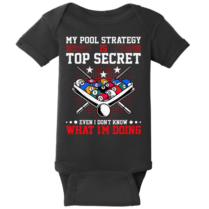 Billiard Pool Player My Strategy Is Top Secret Baby Bodysuit