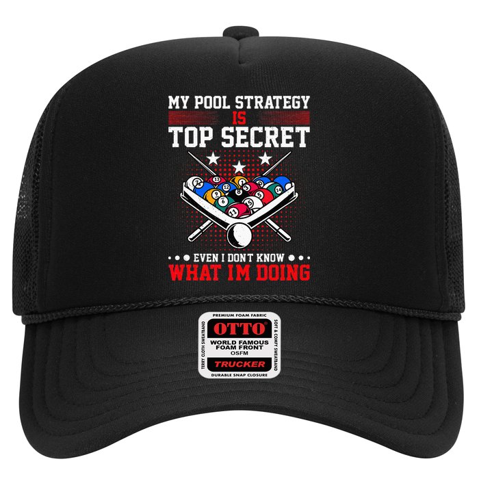 Billiard Pool Player My Strategy Is Top Secret Trucker Hat