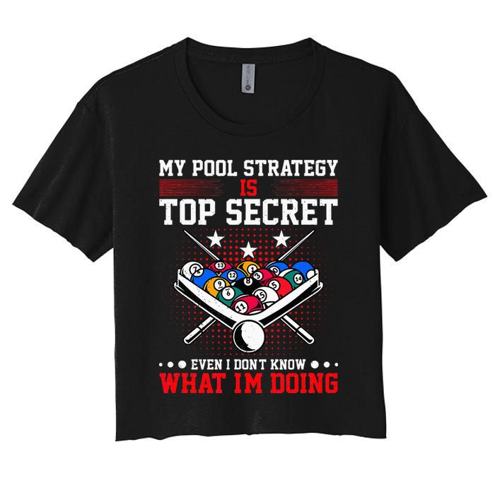 Billiard Pool Player My Strategy Is Top Secret Crop Top