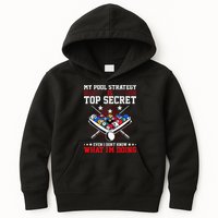 Billiard Pool Player My Strategy Is Top Secret Kids Hoodie
