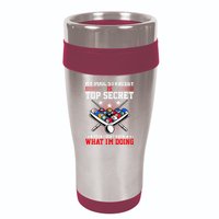 Billiard Pool Player My Strategy Is Top Secret 16oz Travel Tumbler