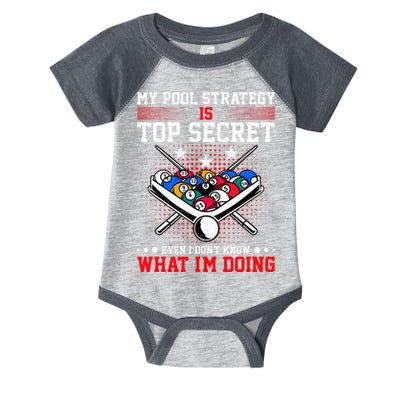 Billiard Pool Player My Strategy Is Top Secret Infant Baby Jersey Bodysuit