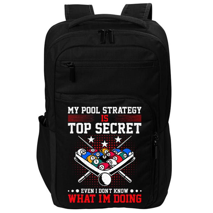 Billiard Pool Player My Strategy Is Top Secret Impact Tech Backpack