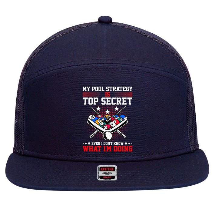 Billiard Pool Player My Strategy Is Top Secret 7 Panel Mesh Trucker Snapback Hat