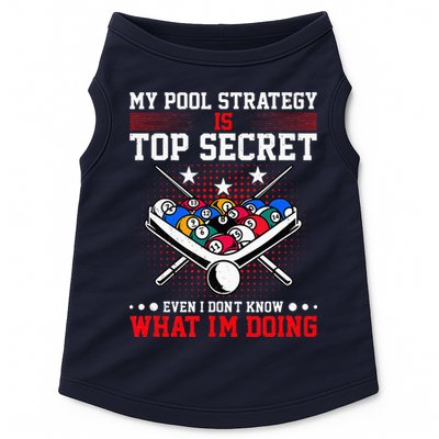 Billiard Pool Player My Strategy Is Top Secret Doggie Tank