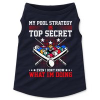 Billiard Pool Player My Strategy Is Top Secret Doggie Tank