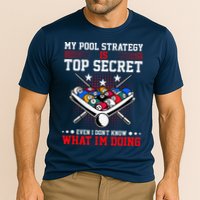 Billiard Pool Player My Strategy Is Top Secret Performance Shirt