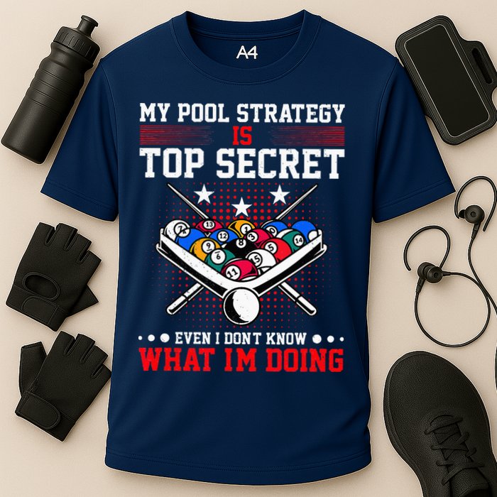 Billiard Pool Player My Strategy Is Top Secret Performance Shirt