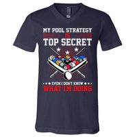 Billiard Pool Player My Strategy Is Top Secret V-Neck T-Shirt