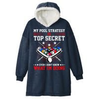 Billiard Pool Player My Strategy Is Top Secret Hooded Wearable Blanket