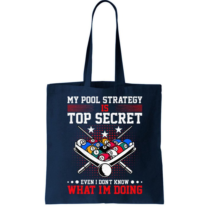 Billiard Pool Player My Strategy Is Top Secret Bag