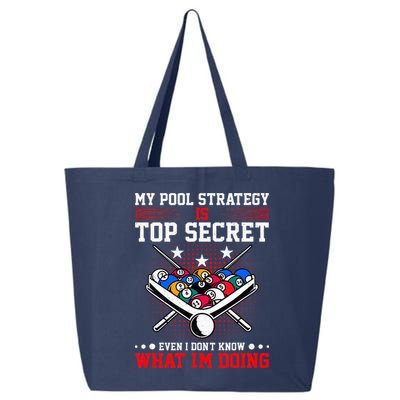 Billiard Pool Player My Strategy Is Top Secret 25L Jumbo Tote