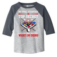Billiard Pool Player My Strategy Is Top Secret Toddler Fine Jersey T-Shirt