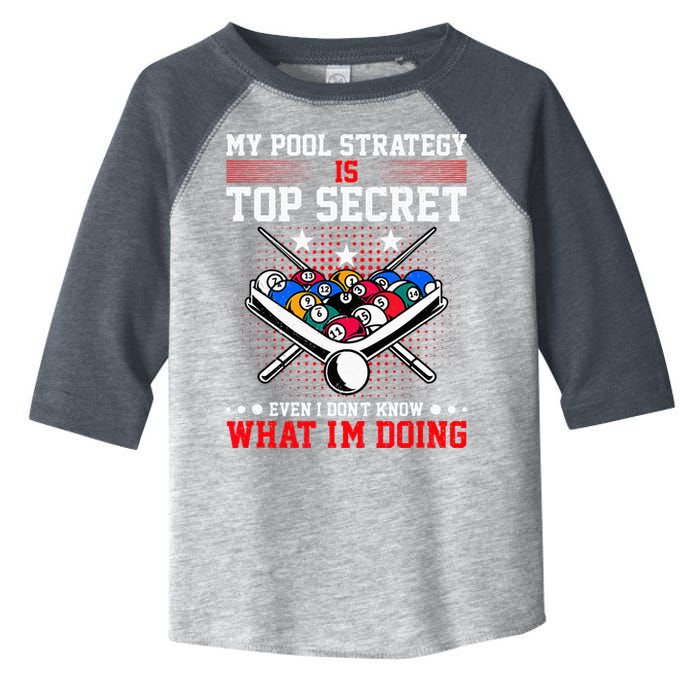 Billiard Pool Player My Strategy Is Top Secret Toddler Fine Jersey T-Shirt