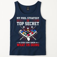 Billiard Pool Player My Strategy Is Top Secret Tank Top