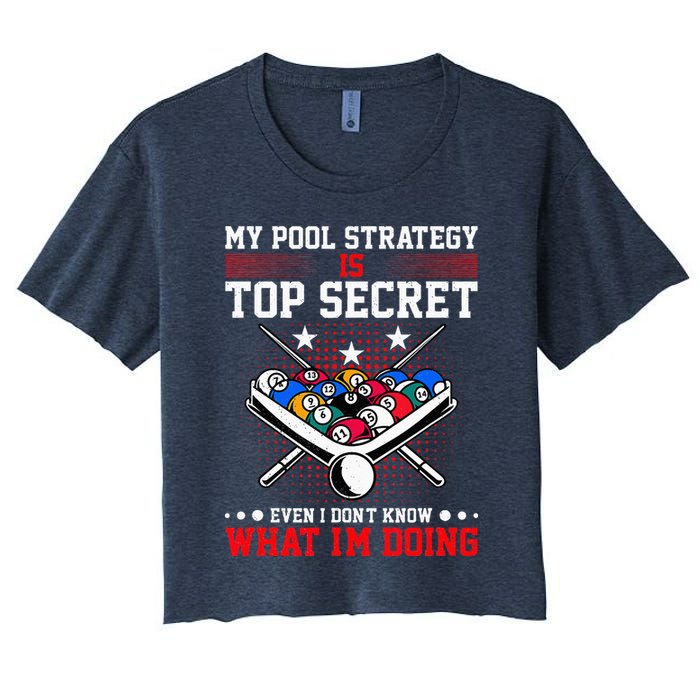 Billiard Pool Player My Strategy Is Top Secret Crop Top