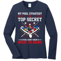 Billiard Pool Player My Strategy Is Top Secret Ladies Long Sleeve Shirt
