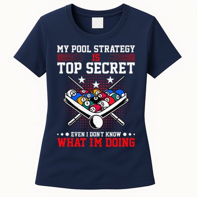 Billiard Pool Player My Strategy Is Top Secret Womens T-Shirt