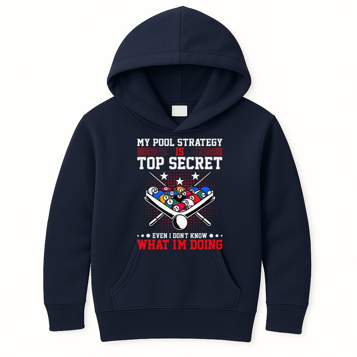 Billiard Pool Player My Strategy Is Top Secret Kids Hoodie
