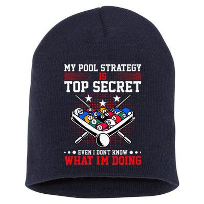 Billiard Pool Player My Strategy Is Top Secret Short Acrylic Beanie