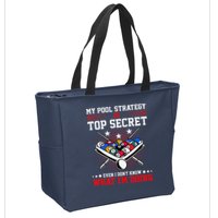 Billiard Pool Player My Strategy Is Top Secret Zip Tote Bag