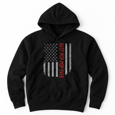 Best Pop Pop Ever American Flag Gifts For FatherS Day Hoodie