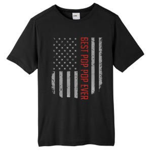 Best Pop Pop Ever American Flag Gifts For FatherS Day Tall Fusion ChromaSoft Performance T-Shirt