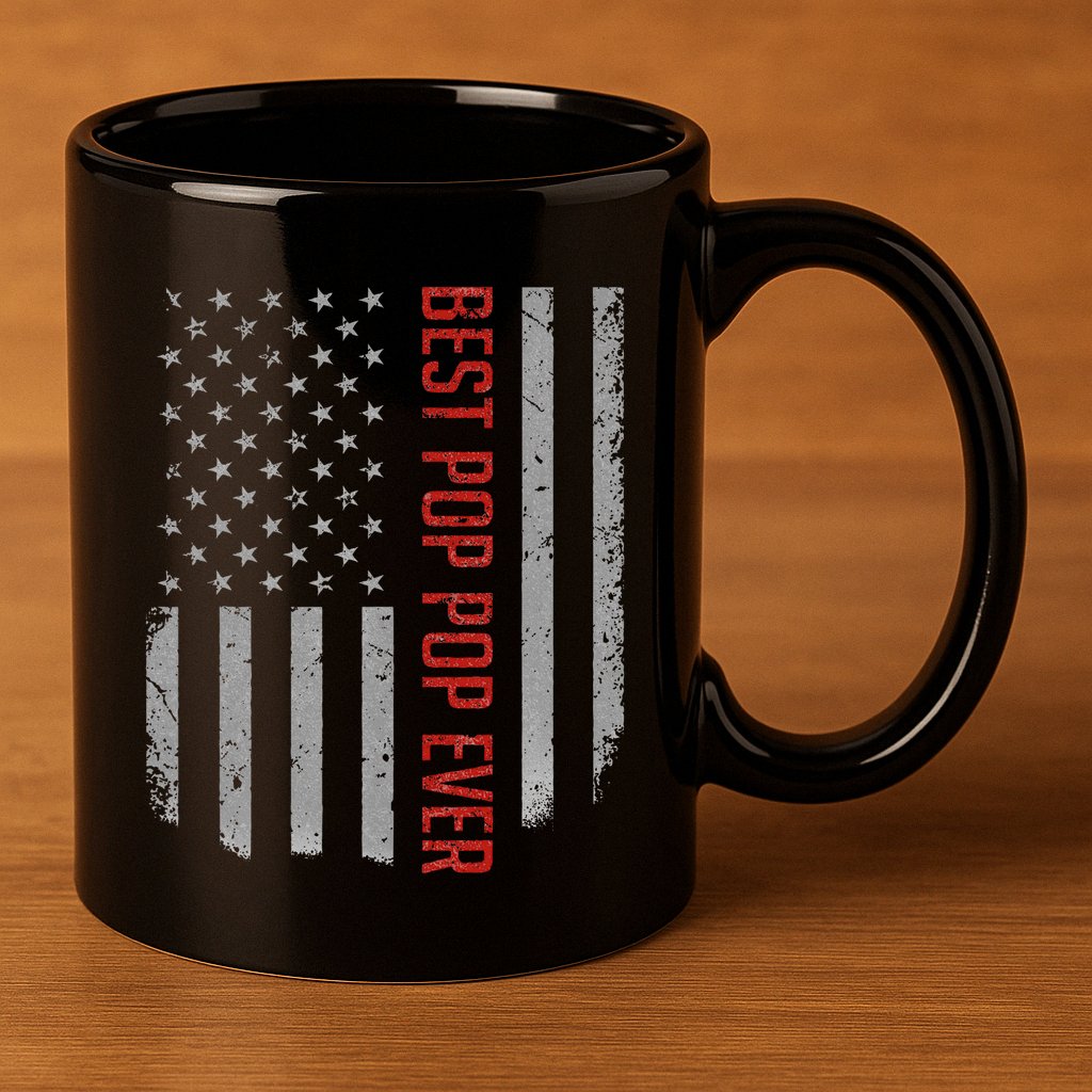 Best Pop Pop Ever American Flag Gifts For FatherS Day 11oz C Handle Ceramic Mug