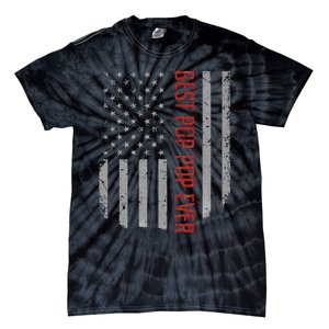 Best Pop Pop Ever American Flag Gifts For FatherS Day Tie-Dye T-Shirt