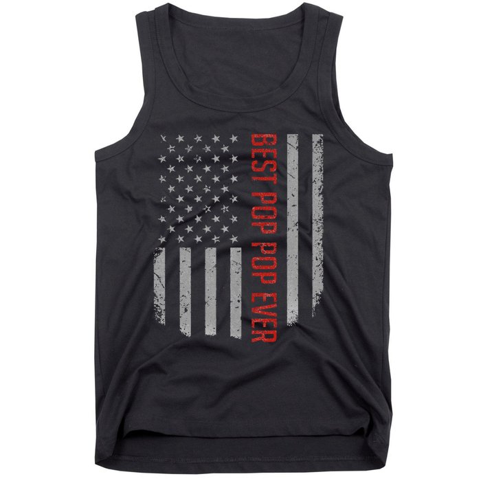 Best Pop Pop Ever American Flag Gifts For FatherS Day Tank Top