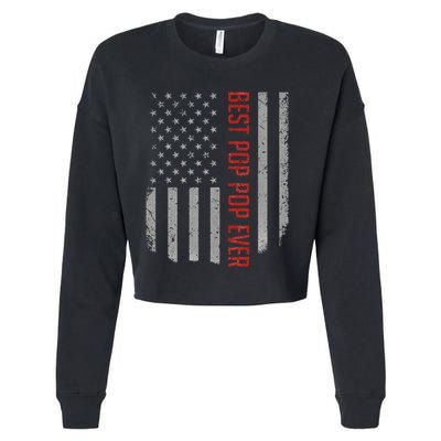 Best Pop Pop Ever American Flag Gifts For FatherS Day Cropped Pullover Crew