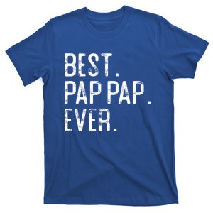 Best Pap Pap Ever Father’S Day Gift For Pap Pap Grandpa Gift T-Shirt