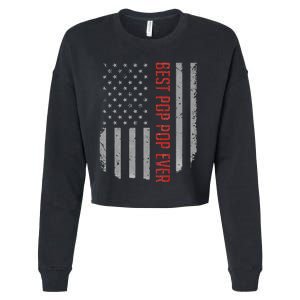 Best Pop Pop Ever American Flag Gifts For Father's day Cropped Pullover Crew