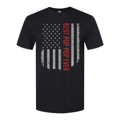 Best Pop Pop Ever American Flag Gifts For Father's day Softstyle CVC T-Shirt