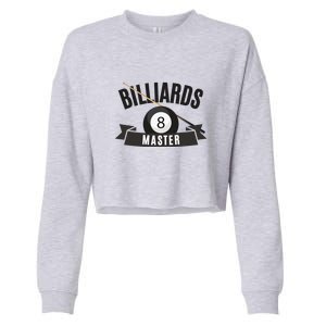 Billiards Pool Player Snooker Game Billiards Master Gift For Father's Day Cropped Pullover Crew