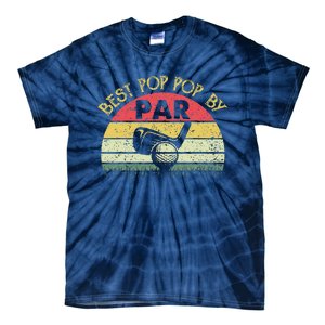 Best Pop Pop By Par Fathers Day Golf Golfing Gift Tie-Dye T-Shirt