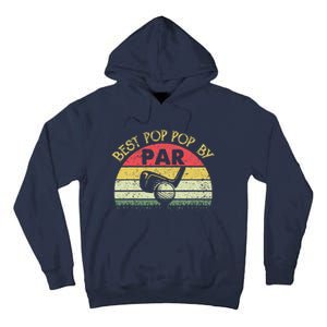 Best Pop Pop By Par Fathers Day Golf Golfing Gift Tall Hoodie