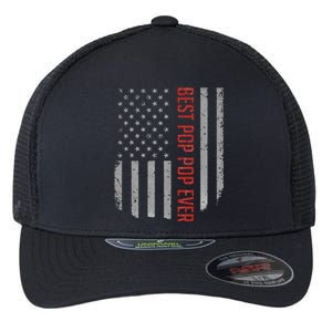 Best Pop Pop Ever American Flag Gifts For Fathers Day Gift Flexfit Unipanel Trucker Cap