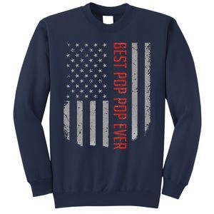 Best Pop Pop Ever American Flag Gifts For Fathers Day Gift Sweatshirt