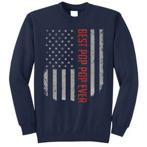 Best Pop Pop Ever American Flag Gifts For Fathers Day Gift Tall Sweatshirt