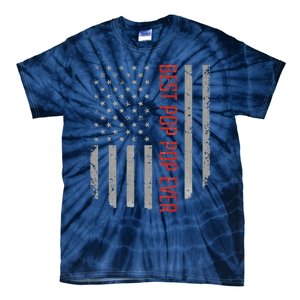 Best Pop Pop Ever American Flag Gifts For Fathers Day Gift Tie-Dye T-Shirt