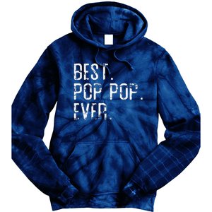 Best Pop Pop Ever Father’s Day Gift For Pop Pop Tie Dye Hoodie